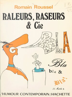 cover image of Râleurs, raseurs et Cie